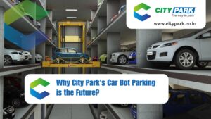 Why City Park's Car Bot Parking is the Future?