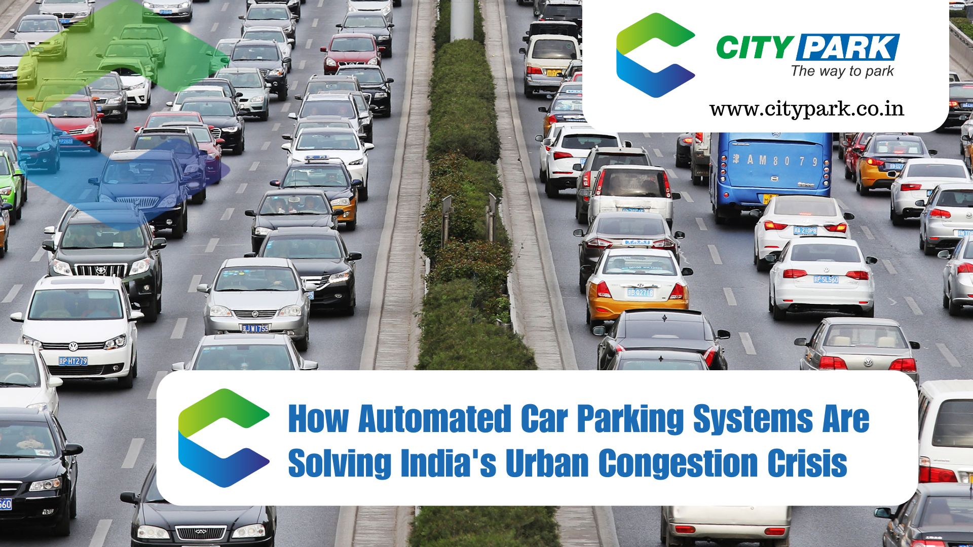 How Automated Car Parking Systems Are Solving India's Urban Congestion Crisis