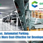 Manual vs. Automated Parking: Which Is More Cost-Effective for Developers?