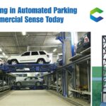 Why Investing in Automated Parking Makes Commercial Sense Today