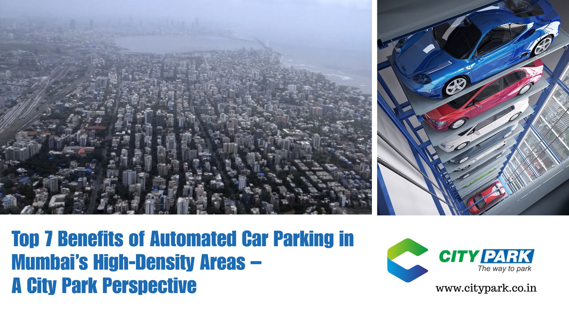 Top 7 Benefits of Automated Car Parking in Mumbai’s High-Density Areas – A City Park Perspective